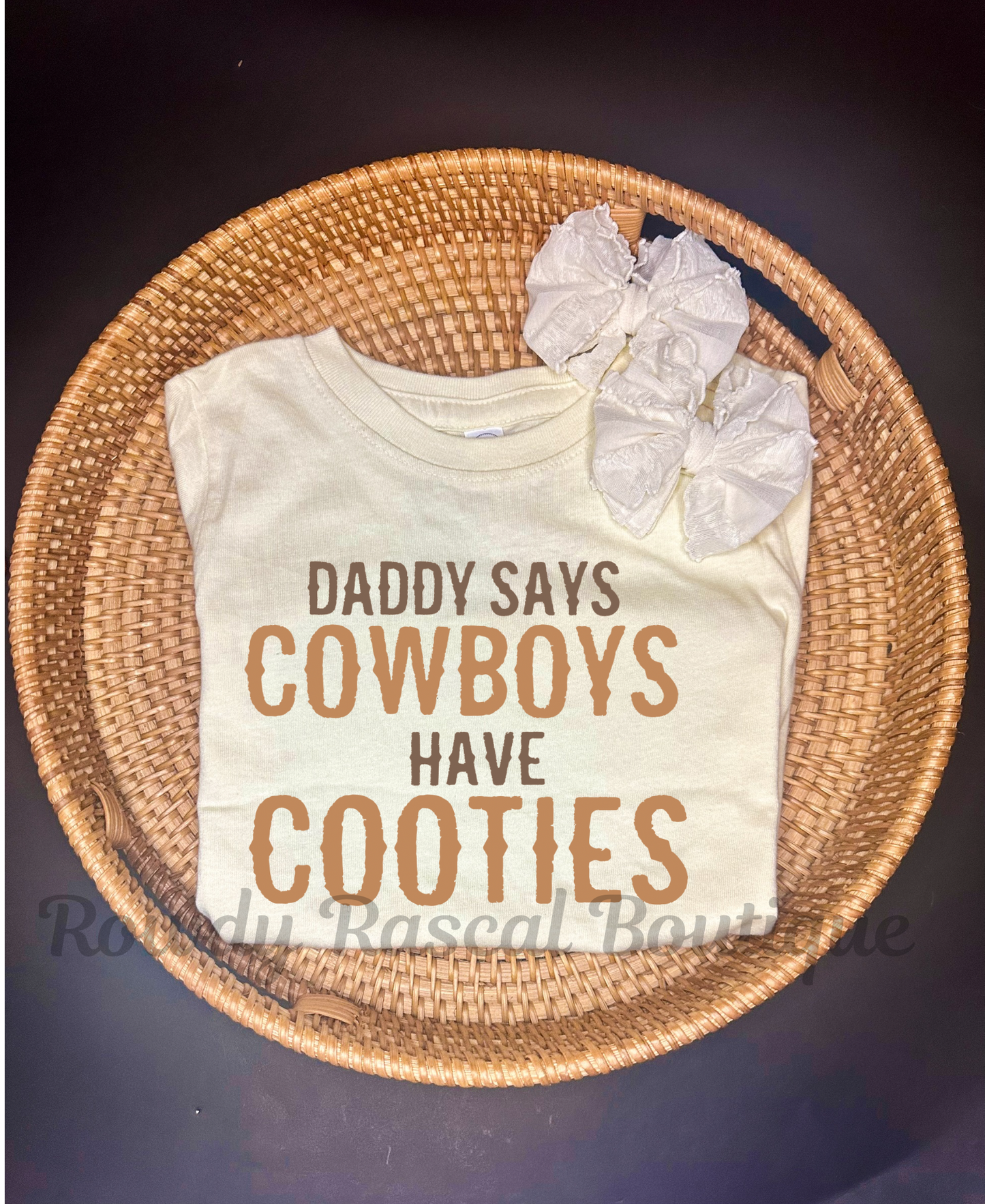 Cowboys have Cooties Tee