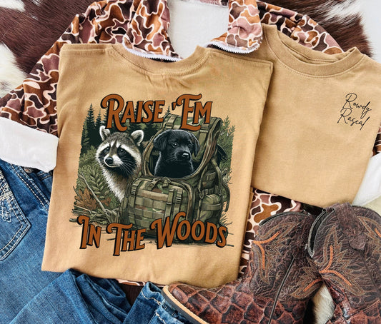 Raise Em in the Woods